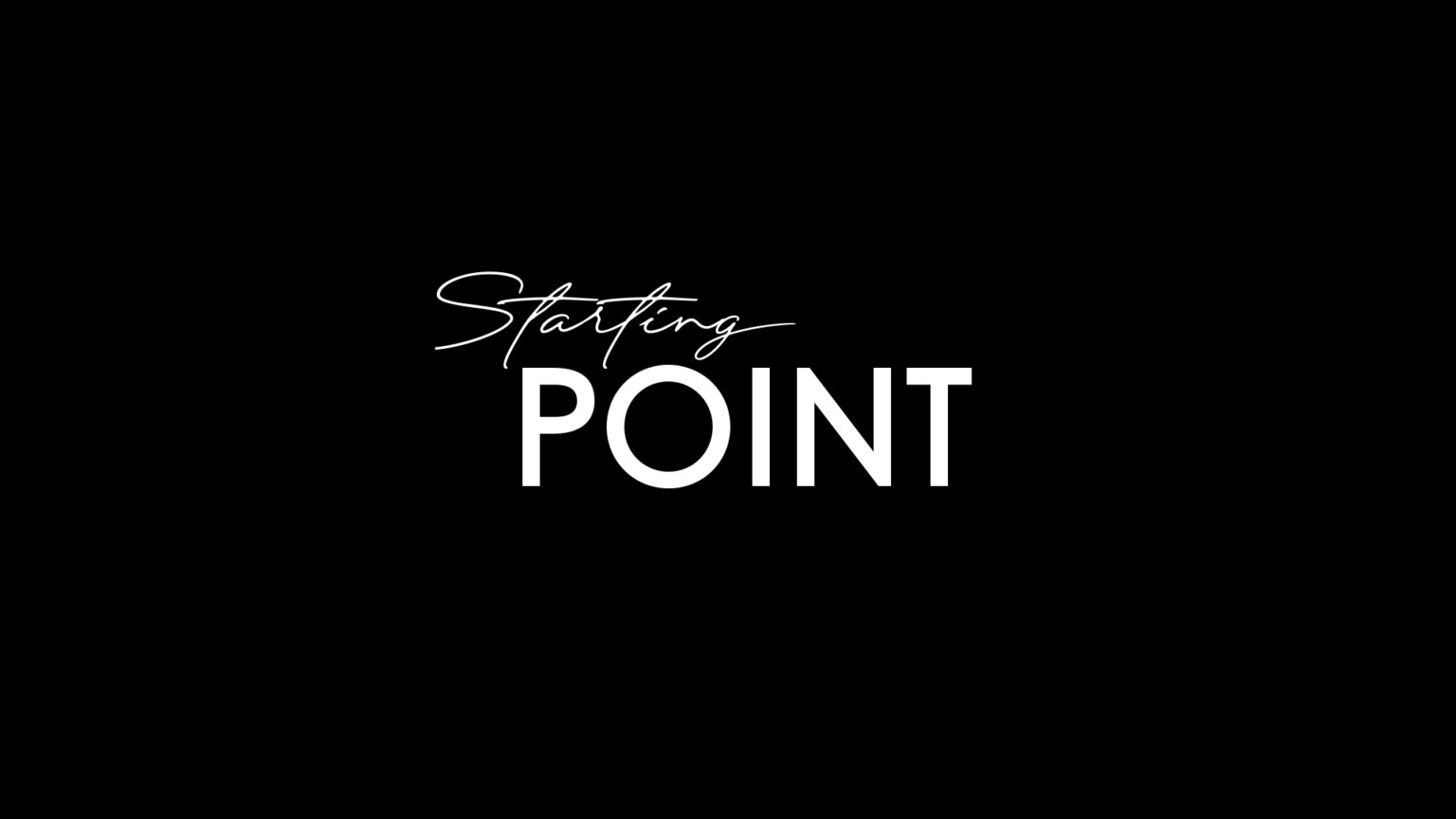 STARTING-POINT